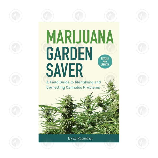 Ed Rosenthal - Marijuana Garden Saver | Educational Book