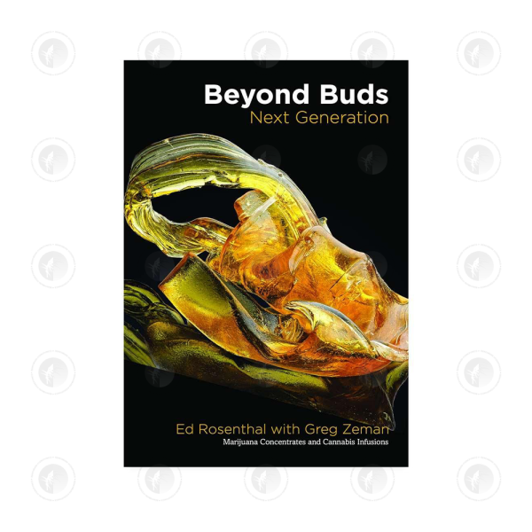 Ed Rosenthal - Beyond Buds Next Generation | Book