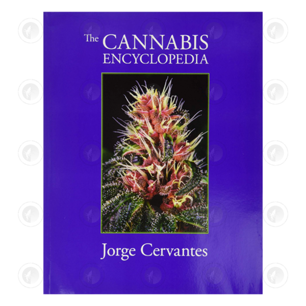 Jorge Cervantes - The Cannabis Encyclopedia